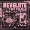 Rosa del Nilo, Rick Santino & That One - Revelate - Single